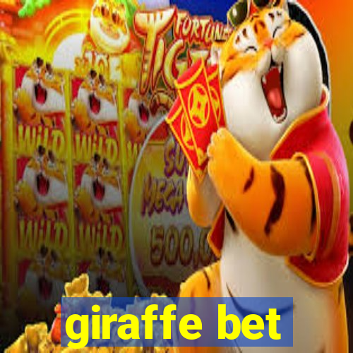 giraffe bet