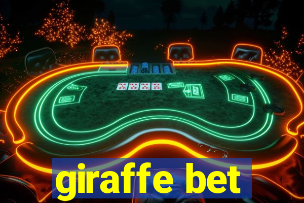 giraffe bet