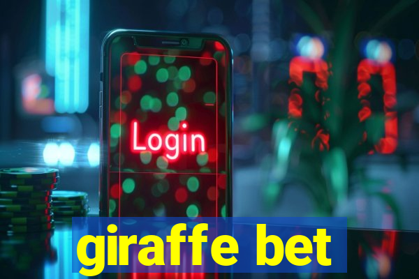 giraffe bet