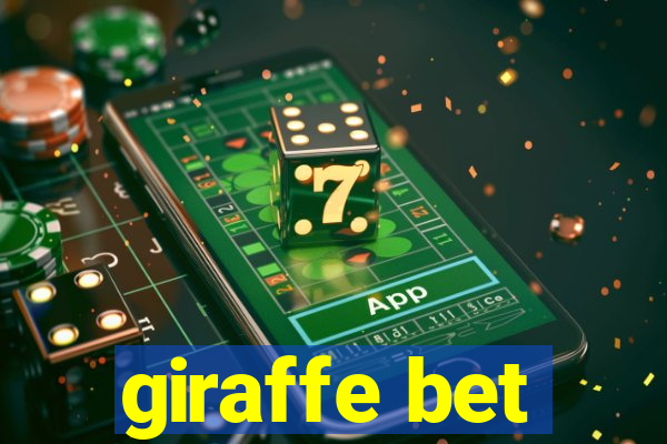 giraffe bet