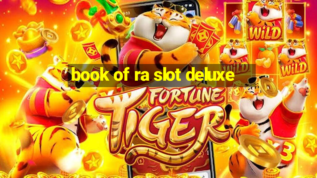 book of ra slot deluxe