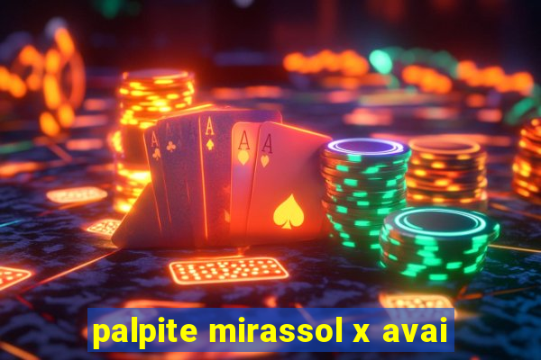 palpite mirassol x avai