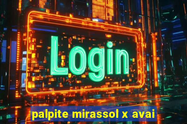 palpite mirassol x avai