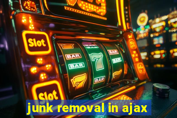 junk removal in ajax