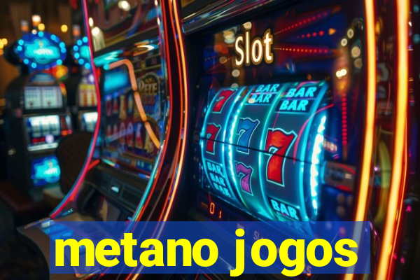 metano jogos