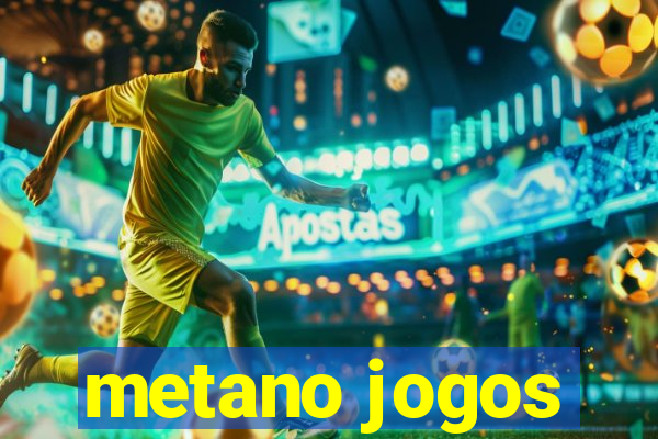 metano jogos