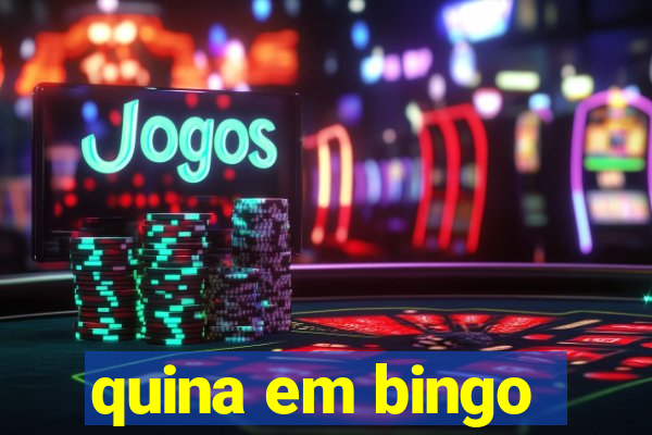 quina em bingo