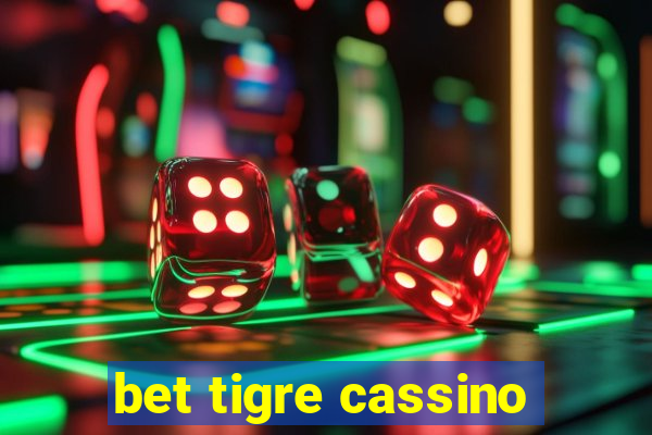 bet tigre cassino