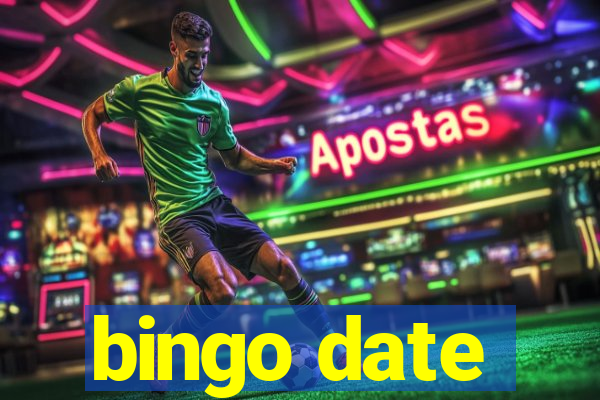 bingo date