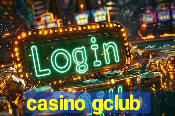 casino gclub