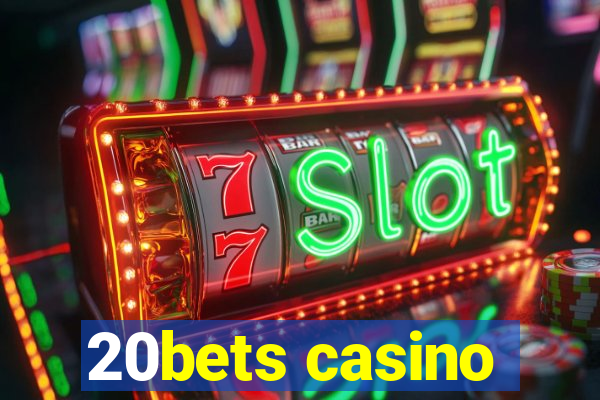 20bets casino