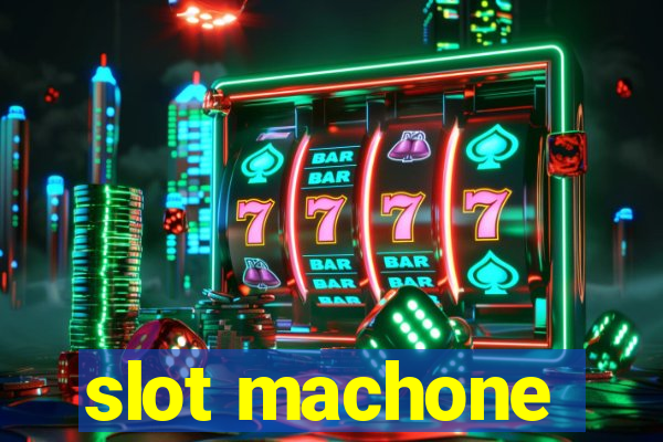 slot machone