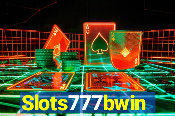 Slots777bwin