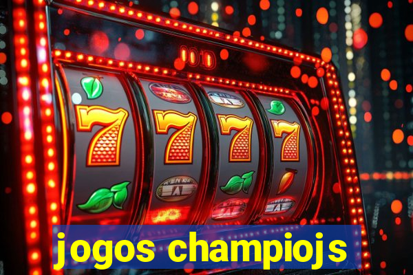 jogos champiojs