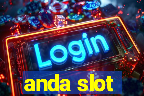 anda slot