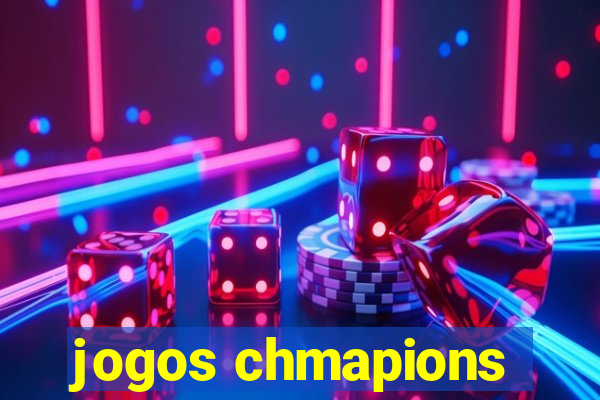 jogos chmapions