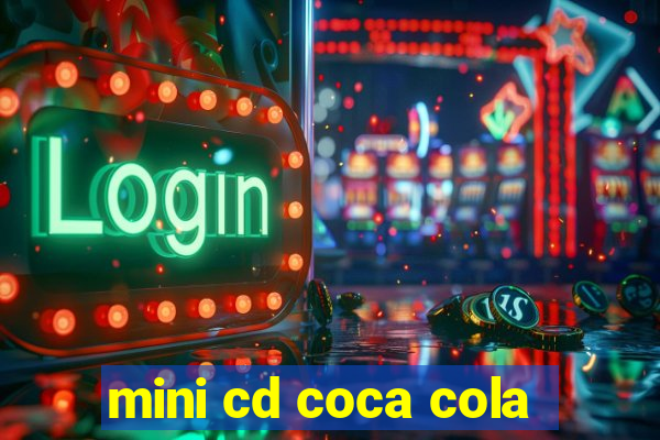 mini cd coca cola