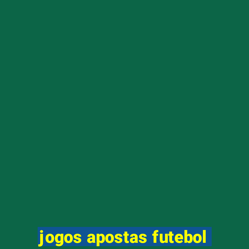 jogos apostas futebol