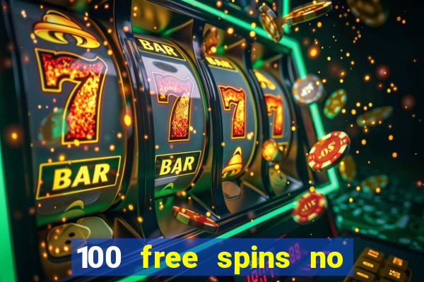 100 free spins no deposit casino australia