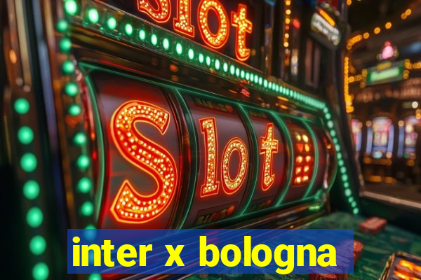 inter x bologna