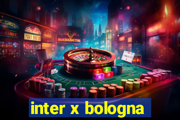 inter x bologna