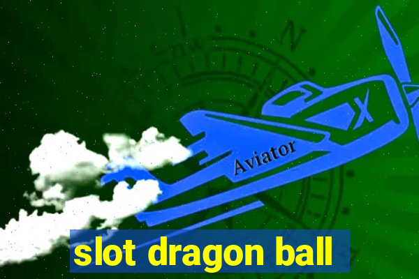 slot dragon ball