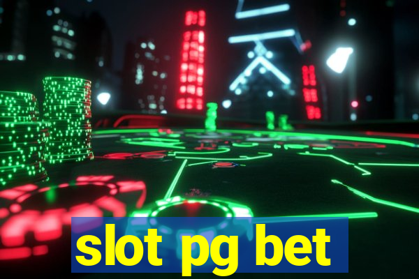 slot pg bet