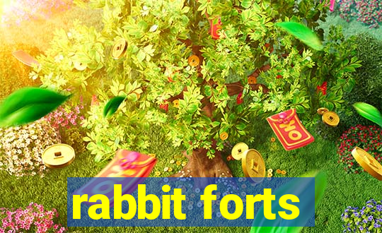 rabbit forts