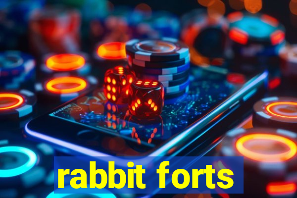 rabbit forts