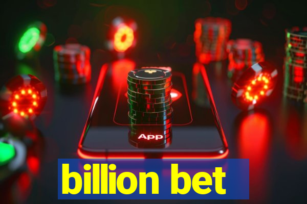 billion bet