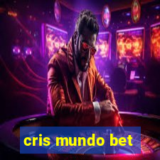 cris mundo bet