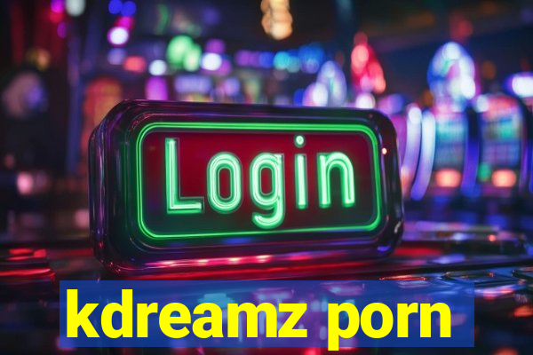 kdreamz porn