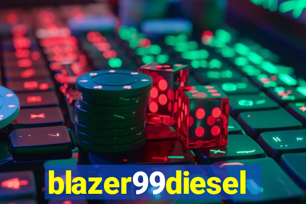 blazer99diesel