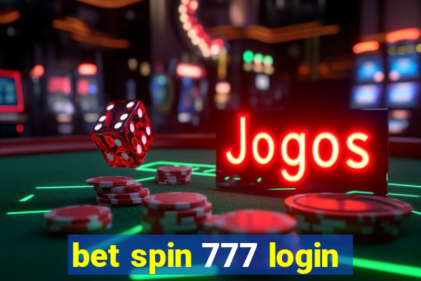 bet spin 777 login