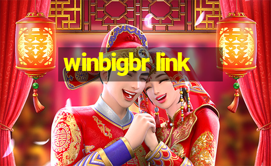 winbigbr link