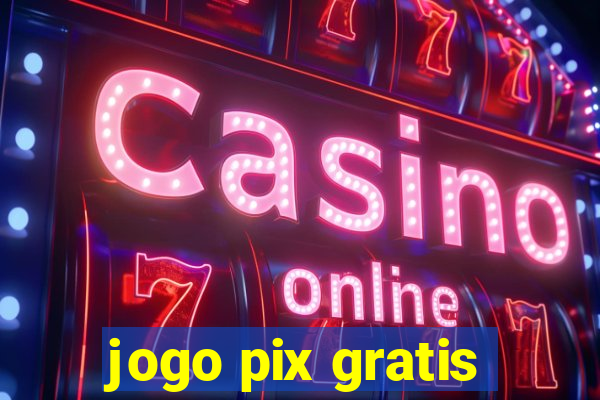 jogo pix gratis