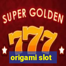 origami slot