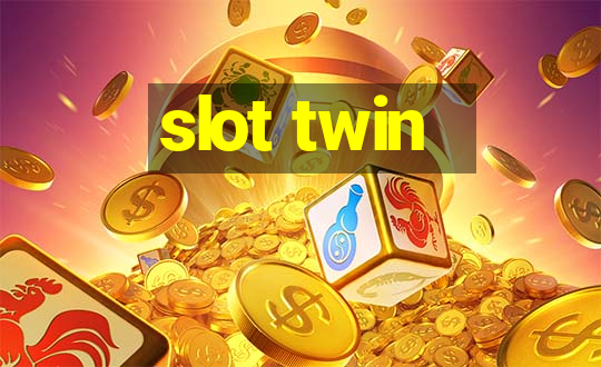 slot twin