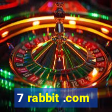 7 rabbit .com