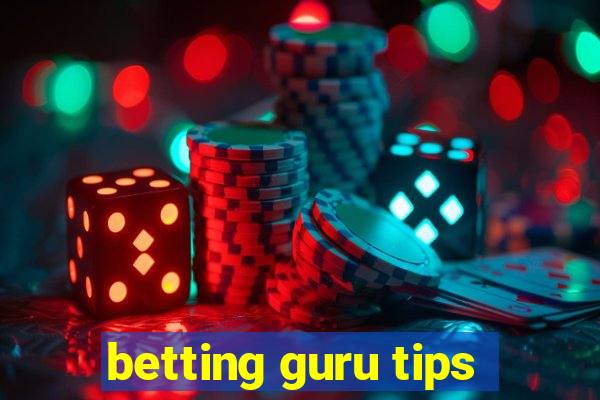 betting guru tips