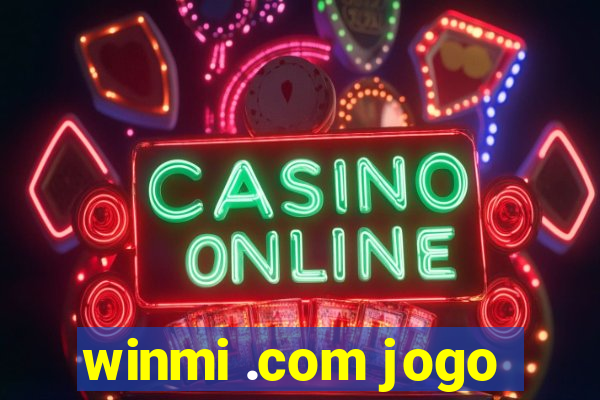 winmi .com jogo