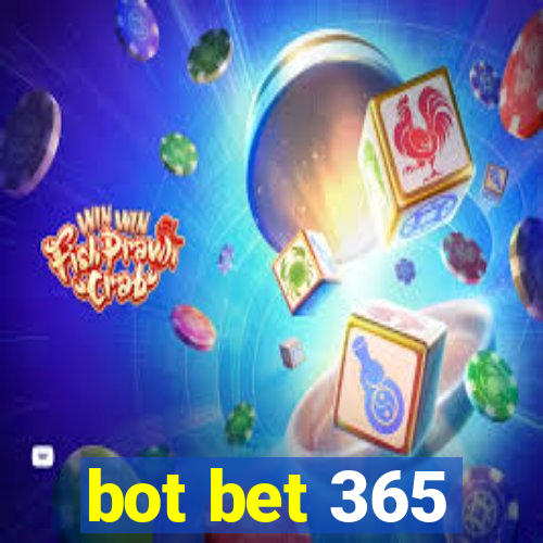 bot bet 365