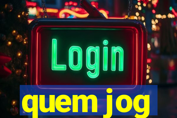 quem jog