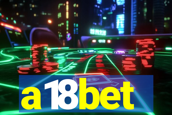 a18bet