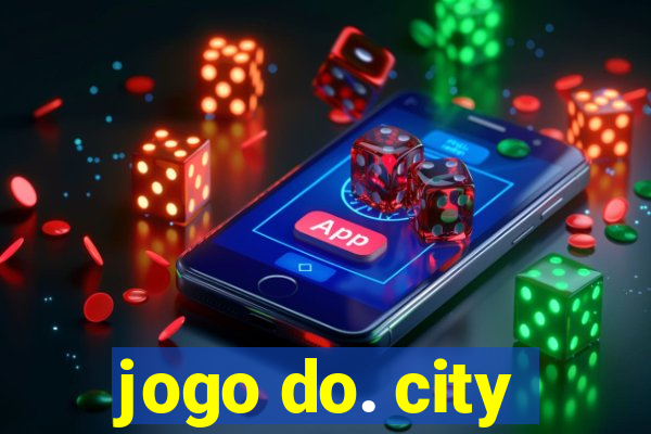 jogo do. city