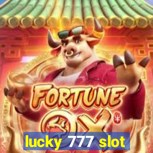 lucky 777 slot