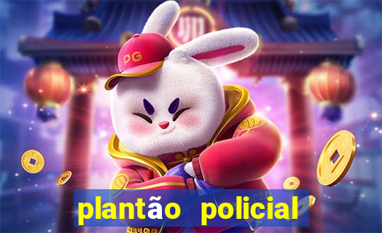 plantão policial manaus hoje