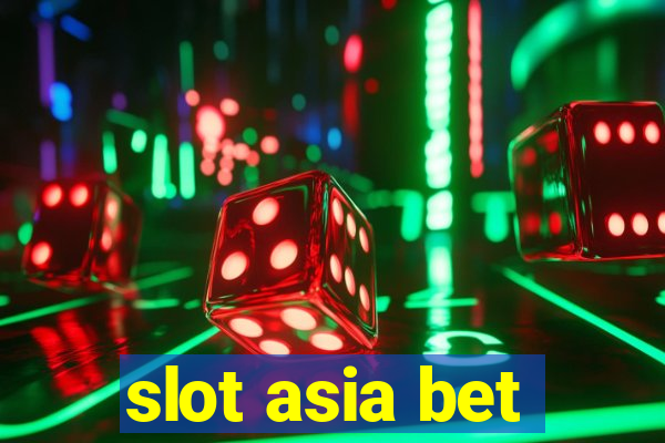 slot asia bet