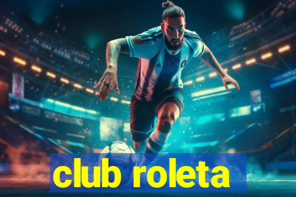 club roleta