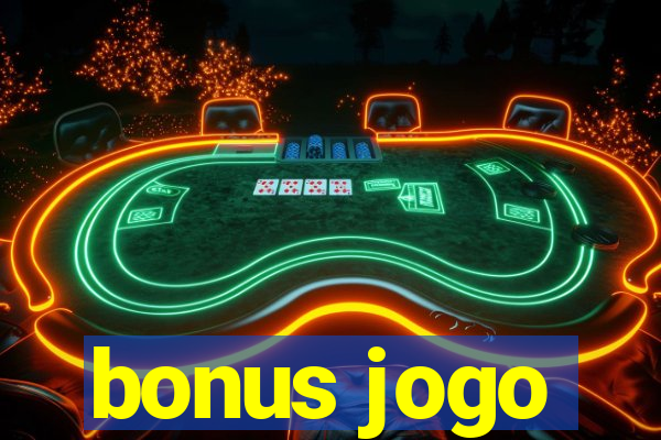 bonus jogo